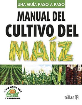 portada Manual del Cultivo del Maiz