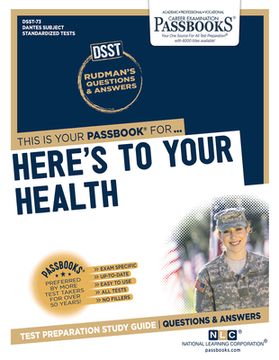 portada Here's to Your Health (Dan-73): Passbooks Study Guide Volume 73 (en Inglés)