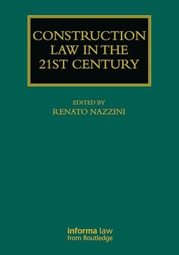 portada Construction law in the 21St Century (Construction Practice Series) (en Inglés)