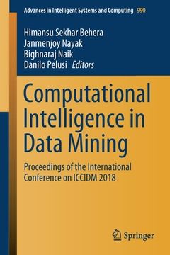 portada Computational Intelligence in Data Mining: Proceedings of the International Conference on ICCIDM 2018 (en Inglés)