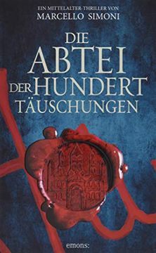 portada Die Abtei der Hundert Täuschungen: Ein Mittelalter-Thriller (en Alemán)