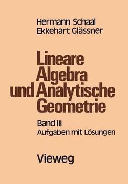 portada Lineare Algebra Und Analytische Geometrie: Band III Aufgaben Mit Lösungen (en Alemán)