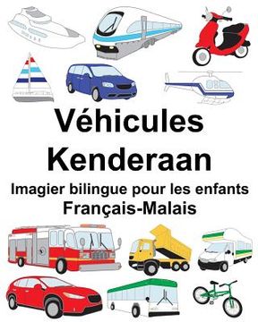 portada Français-Malais Véhicules/Kenderaan Imagier bilingue pour les enfants (en Francés)
