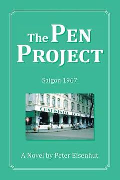 portada The Pen Project: Saigon 1967