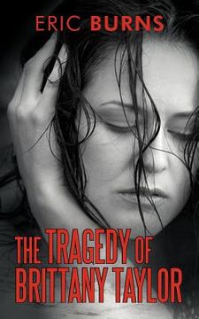 portada the tragedy of brittany taylor (in English)