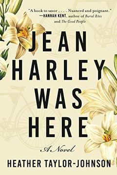 Jean Harley was Here: A Novel (en Inglés)