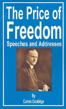 portada the price of freedom: speeches and addresses (in English)