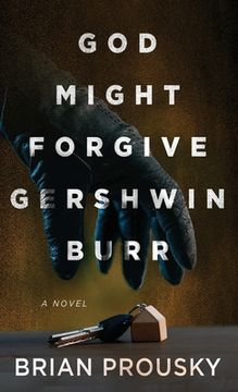 portada God Might Forgive Gershwin Burr (in English)