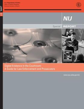 portada Digital Evidence in the Courtroom: A Guide for Law Enforcement and Prosecutors (en Inglés)