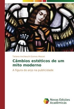 portada Câmbios estéticos de um mito moderno: A figura do anjo na publicidade (Portuguese Edition)