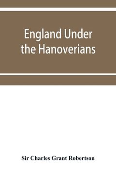 portada England under the Hanoverians (en Inglés)