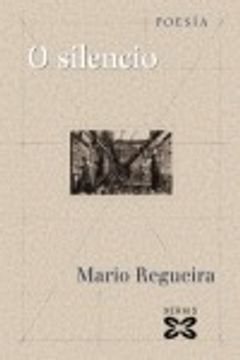 portada O silencio (Edición Literaria - Poesía) (in Galician)