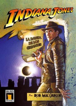 portada Indiana Jones y la Danza de los Gigantes (in Spanish)