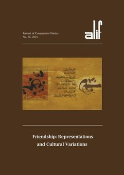 portada Alif 36: Friendship: Representations and Cultural Variations (en Inglés)