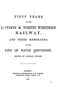 portada Fifty Years on the London and North Western Railway, and Other Memoranda in the Life of David (in English)