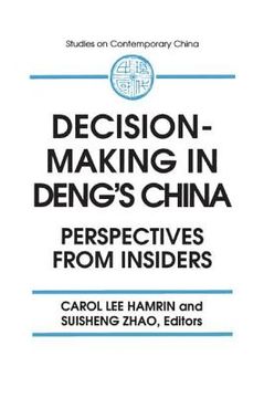 portada decision-making in deng's china: perspectives from insiders (en Inglés)