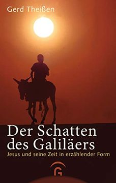 portada Der Schatten des Galiläers: Jesus und Seine Zeit in Erzählender Form (en Alemán)