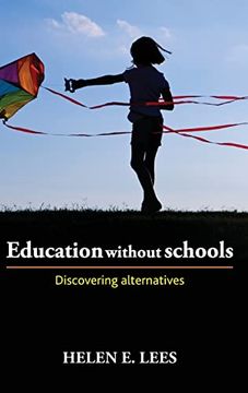 portada Education Without Schools: Discovering Alternatives (en Inglés)
