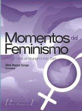 portada Momentos del Feminismo: De las Olas al Tsunami del me too