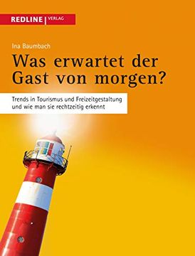 portada Was Erwartet der Gast von Morgen? De ina Baumbach(Redline) (in German)