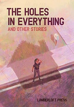 portada The Holes in Everything and Other Stories (en Inglés)
