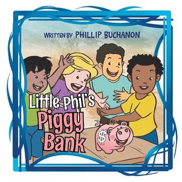 portada Little Phil's Piggy Bank (en Inglés)