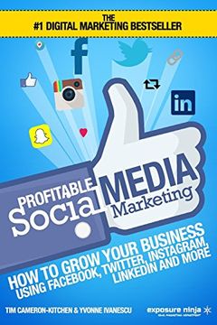 portada Profitable Social Media Marketing: How To Grow Your Business Using Fac, Twitter, Instagram, LinkedIn And More