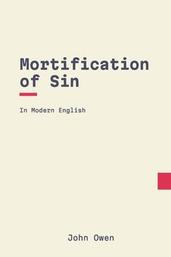portada Mortification of Sin: In Modern English (en Inglés)