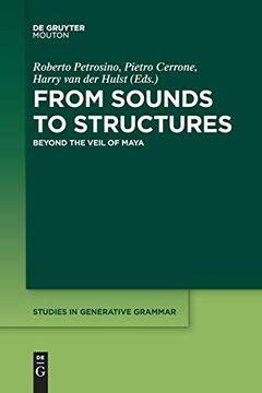 portada From Sounds to Structures (Studies in Generative Grammar [Sgg], 135) [Soft Cover ] (in English)