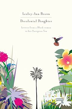 portada Decolonial Daughter: Letters From a Black Woman to her European son (en Inglés)