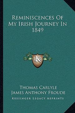 portada reminiscences of my irish journey in 1849 (en Inglés)