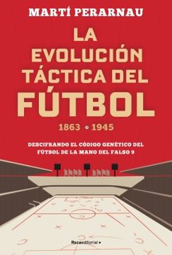portada EVOLUCION TACTICA DEL FUTBOL 1863-1945 (in Spanish)