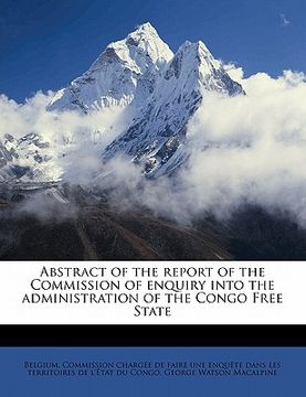 portada abstract of the report of the commission of enquiry into the administration of the congo free state