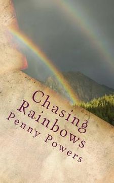 portada Chasing Rainbows (en Inglés)