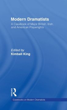 portada Modern Dramatists: A Cas of Major British, Irish, and American Playwrights: A Cas of the Major British and American Playwrights (Studies in Modern Drama)