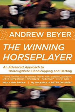 portada The Winning Horseplayer: An Advanced Approach to Thoroughbred Handicapping and Betting (in English)