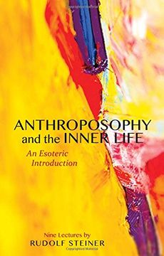 portada Anthroposophy and the Inner Life: An Esoteric Introduction (Cw 234)