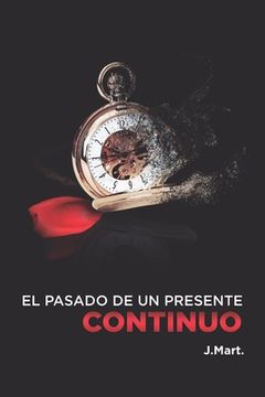 portada El pasado de un presente continuo (in Spanish)