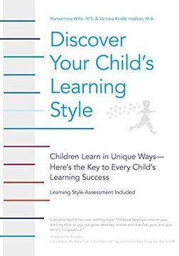 portada Discover Your Child'S Learning Style: Children Learn in Unique Ways - Here'S the key to Every Child'S Learning Success (in English)