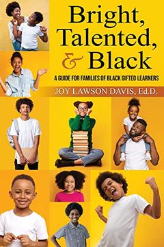 portada Bright, Talented, & Black: A Guide for Families of Black Gifted Learners 