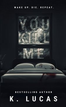 portada You Kill Me (en Inglés)
