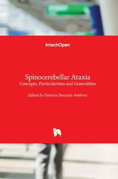 portada Spinocerebellar Ataxia: Concepts, Particularities and Generalities (en Inglés)