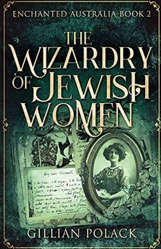 portada The Wizardry of Jewish Women (2) (Enchanted Australia) 