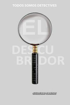 portada El Descubridor: Todos somos detectives (in Spanish)
