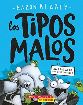 portada Los Tipos Malos en el Ataque de los Zombigatitos, Volume 4 (Los Tipos Malos (in Spanish)