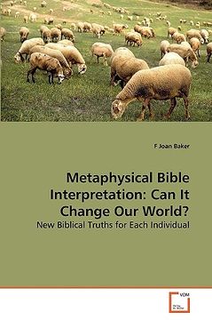 portada metaphysical bible interpretation: can it change our world? (en Inglés)