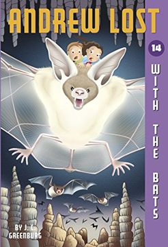 portada Andrew Lost #14: With the Bats (en Inglés)