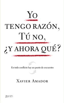 portada Yo Tengo Razón, tú no,¿ Y Ahora Qué? (in Spanish)