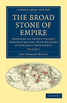 portada The Broad Stone of Empire 2 Volume Set: The Broad Stone of Empire: Volume 2 Paperback (Cambridge Library Collection - British and Irish History, 19Th Century) (en Inglés)