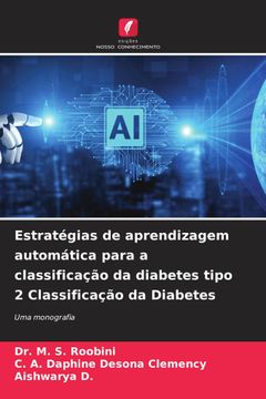 portada Estratégias de Aprendizagem Automática Para a Classificação da Diabetes Tipo 2 Classificação da Diabetes